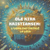 Ole Kirk Kristiansen: l'uomo che costruì la Lego