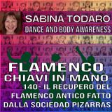 #140- Il recupero del flamenco antico fatto dalla Sociedad Pizarras