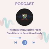 The Ranger Blueprint_ From Candidate to Selection-Ready