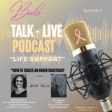 "Life Support" How to Create an Inner Sanctuary