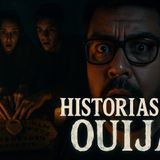 Historias de Miedo Julio 9 de 2025 HISTORIAS DE OUIJA