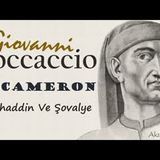 Selahaddin ve Şovalye  -Decameron- Giovanni BOCCACCIO sesli öykü Akın ALTAN