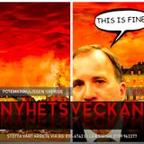 Nyhetsveckan #95 – Potemkinkulissen Sverige, förtroendet för S rasar, inte synd om svarta