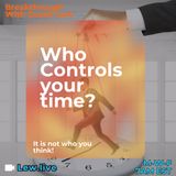Who Controls YOUR Time