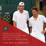 Episodio 14 - Isner-Mahut e la leggendarietà di una partita infinita sull'erba di Wimbledon