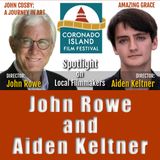 Coronado Island Film Festival Spotlights Director Aiden Keltner and Director John Rowe Ep 540