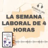 4 Secretos del Libro 'LA SEMANA LABORAL DE 4 HORAS' 📗 Resumen del Libro - Ideas Clave de Tim Ferris (Baja tu PDF📥)