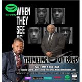 8am Pt. 1 Black & Blue: #WhenTheySeeUs; The Discussion feat. Atty Boyd White