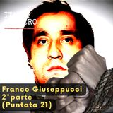 Franco Giuseppucci (2° parte - la nascita della Banda della Magliana)