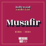 Musafir (2004)
