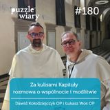 180: Za kulisami Kapituły: rozmowa o wspólnocie i modlitwie
