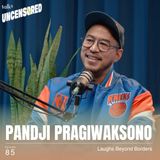 Laughs Beyond Borders ft. Pandji Pragiwaksono - Uncensored with Andini Effendi ep.85