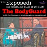 The Bodyguard: Indictment of New Orleans Mayor Latoya Cantrell