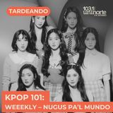 Kpop 101 :: Weeekly – Nugus pa’l mundo