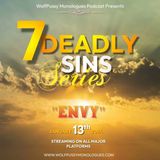 7 Deadly Sins Series: "Envy"