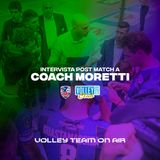 Coach Moretti post Cagliari-Personal Time 0-3