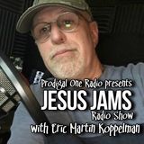 JESUS JAMS RADIO SHOW- 072019- FINAL