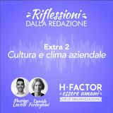Extra Ep. 2 Riflessioni dalla Redazione - Cultura e clima aziendale