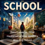 Sara Crewe or What Happened at Miss Minchins Boarding School - Frances Hodgson Burnett