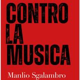 Fortunata De Martinis "Contro la musica" di Manlio Sgalambro