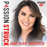 Anne Marie Anderson on How to Build Your Front Row | EP 587