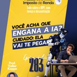 PDIR Ep. 283 – Cuidado! A IA vai te pegar!