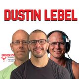 Episode 292 Fitness For Life with Dustin Lebel