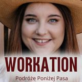 155/ Workation I kompetencje przyszłości z Dominiką Sepiół