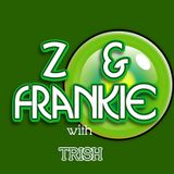 DISTRACTO - Z & Frankie with Trish