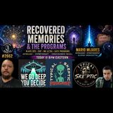 Recovered Memories, Astrology & The Programs Featuring Mario Mijares - Typical Skeptic Podcast #2662