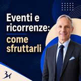 Eventi e ricorrenze: come sfruttarli