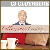 Fellowship Friday With Special Clarence Jones