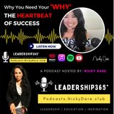 Why You Need Your 'Why': The Heartbeat of Success with Nicky Dare