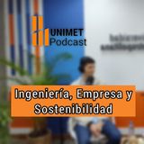 Ep. 115 - Viernes del arte del ingeniero - Ingeniería, empresa y sostenibilidad con Mario Quintero