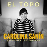 Carolina Sanín: sexo, perreo y fracasos amorosos