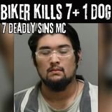 Seven Deadly Sins MC Kills Seven People and a Dog