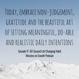 Episode 17: 60 Second Life Changing Habit