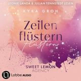 [German] - Zeilenflüstern - Sweet Lemon Agency, Teil 1 (Ungekürzt) by Kyra Groh