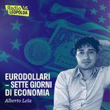 EuroDollari - Sette giorni di economia di Alberto Lela del 12 Ottobre 2026