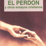 (Resumen) El perdon y otros ensayos cristianos - C. S. Lewis