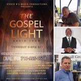 The Gospel Light Radio Show - (Episode 139)