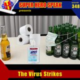 #348: The Virus Strikes