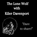 New World Disorder and Dystopia with Lone Wolf KD