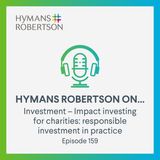 Investment - Impact investing for charities: responsible investment in practice - Episode 159