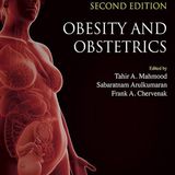 Obesity and Obstetrics: A Ticking Time Bomb for Reproductive Health