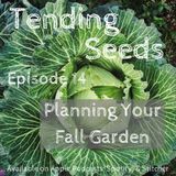 Ep 14 - Planning Your Fall Garden