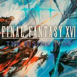 Final Fantasy XVI Rising Tide Impressions, Nintendo Indie World Faves # 394