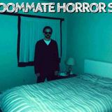 10 True Roommate Horror Stories
