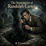 La declaración de Randolph Carter de H. P. Lovecraft 🌑🐙 | Audiolibro completo de terror cósmico para dormir | Mitos de Cthulhu #10
