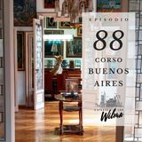 Puntata 88 - Corso Buenos Aires